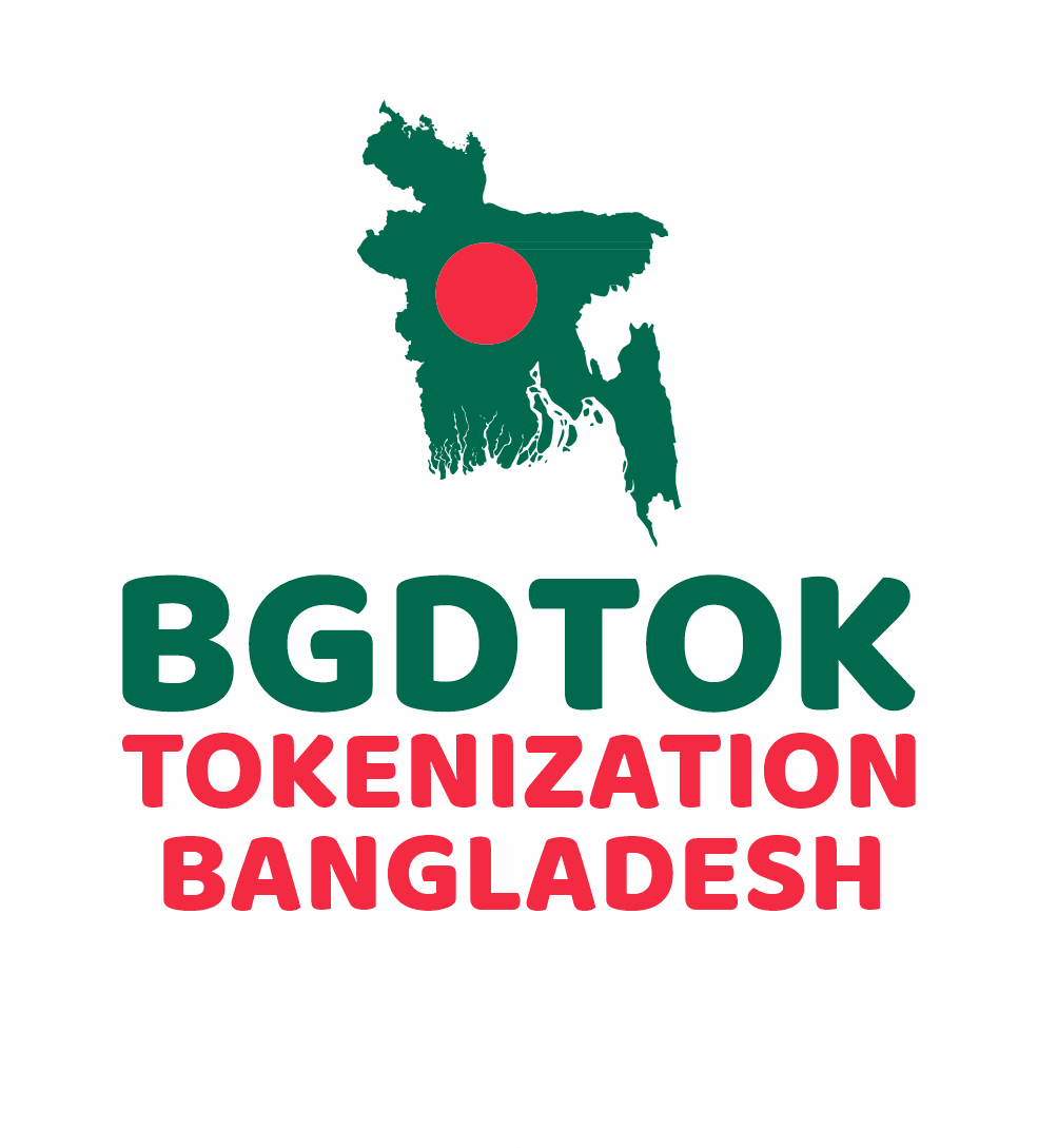 BGDTOK🟠TOKENIZATION BANGLADESH